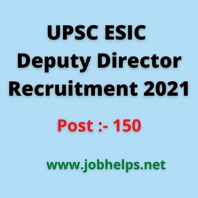 UPSC ESIC Deputy Director Recruitment 2021