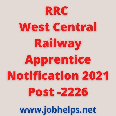 RRC West Central Railway Apprentice Notification 2021