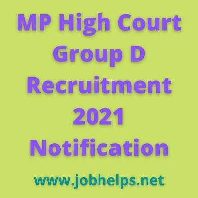 MP High Court Group D Recruitment 2021 Notification