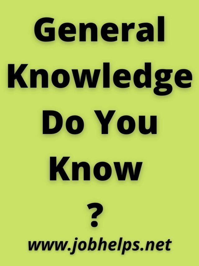 Do You Know General Knowledge