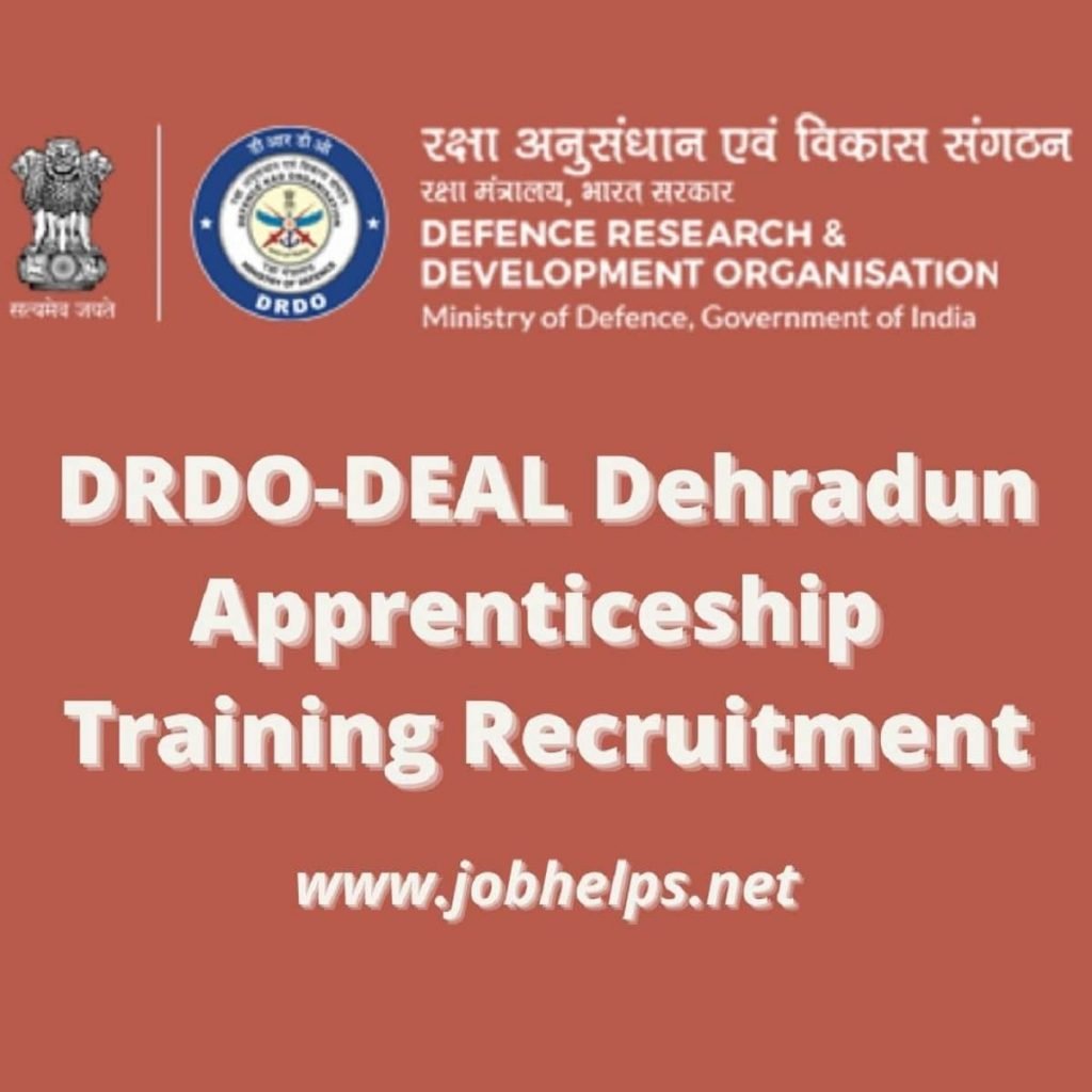 DRDO-DEAL Dehradun Apprenticeship Training Recruitment | Check Eligibility Pay Scale & Last Date.