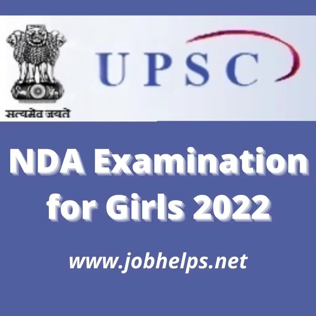 NDA Examination for Girls 2022 : Check Eligibility, Pay Scale & Last Date.