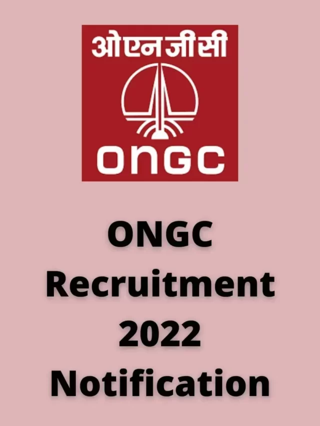 ONGC Recruitment 2022 Notification