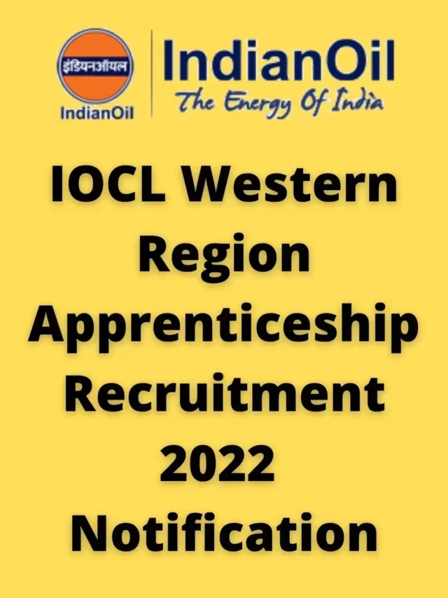 IOCL WR Apprenticeship Recruitment 2022 Notification: Check