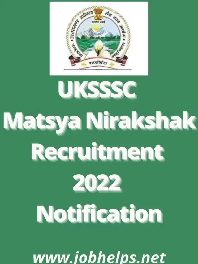 UKSSSC Matsya Nirakshak Recruitment 2022 Notification