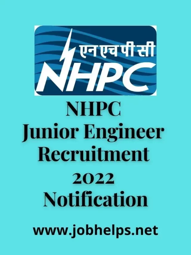 NHPC Junior Engineer Recruitment 2022 Notification