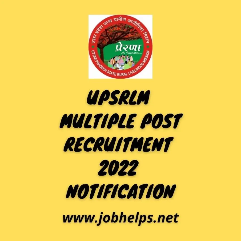 UPSRLM Multiple Post Recruitment 2022 Notification: Check Eligibility & Last Date.