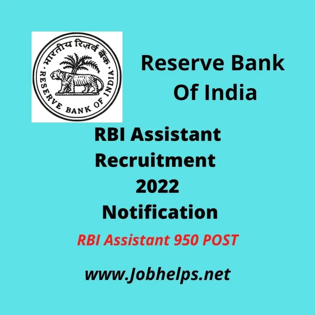 RBI Assistant Recruitment 2022 Notification : Check Eligibility, Pay Sacle & Last Date.