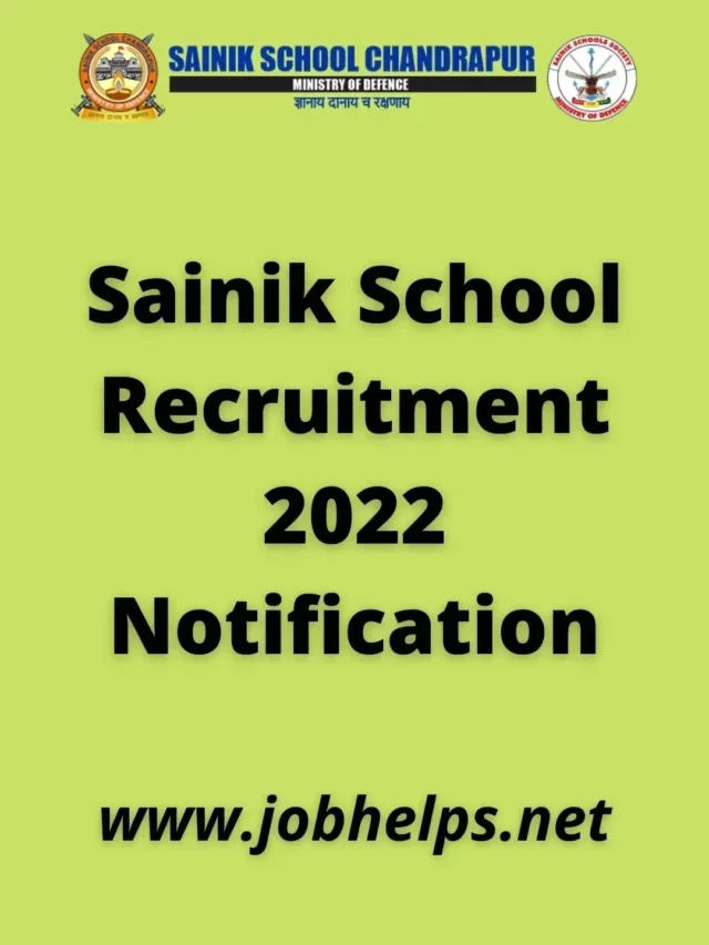 Sainik School Recruitment 2022 Notification : Check Last Date.