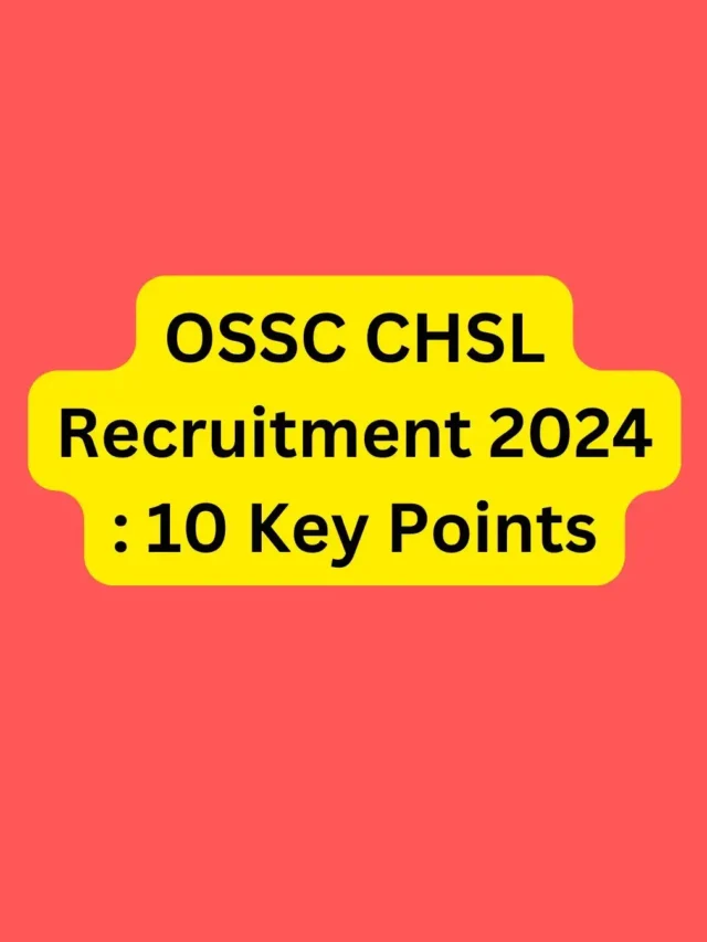 OSSC CHSL Recruitment 2024